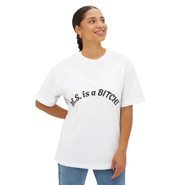 M.S. is a BITCH!, Oversized T-Shirt, Casual Wear, Gift for Friends, Humor Shirt, Everyday Fashion - Image 3